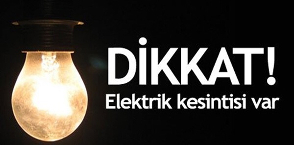 UZUNKUM VE GÜLDİBİ MAHALLESİNDE ELEKTRİK KESİNTİSİ