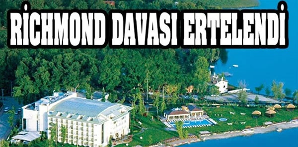 HAKİM DEĞİŞTİ BEŞ YILDIZLI OTEL DAVASI TEKRAR ERTELENDİ