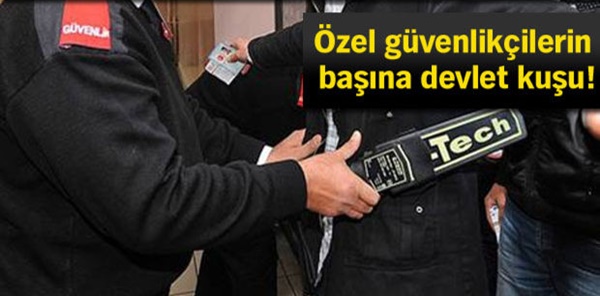 ÖZEL GÜVENLİKÇİLERE POLİSLİK YOLU