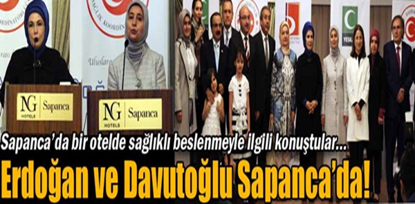 ERDOĞAN VE DAVUTOĞLU SAPANCA'DA