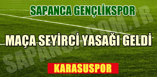 DERBİYE SEYİRCİ YASAĞI