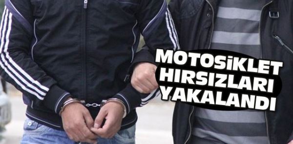 MOTOSİKLET HIRSIZLARI SERDİVAN'DA YAKALANDI