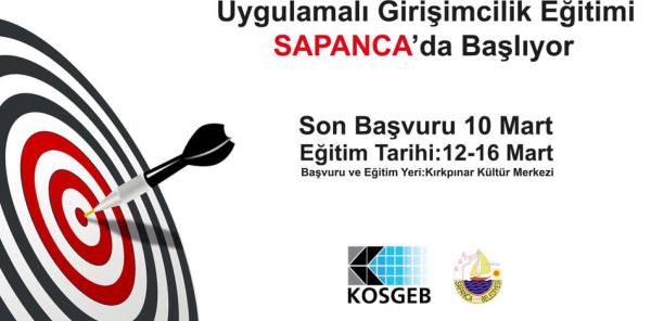 UYGULAMALI GİRİŞİMCİLİK EĞİTİMİ SAPANCA'DA