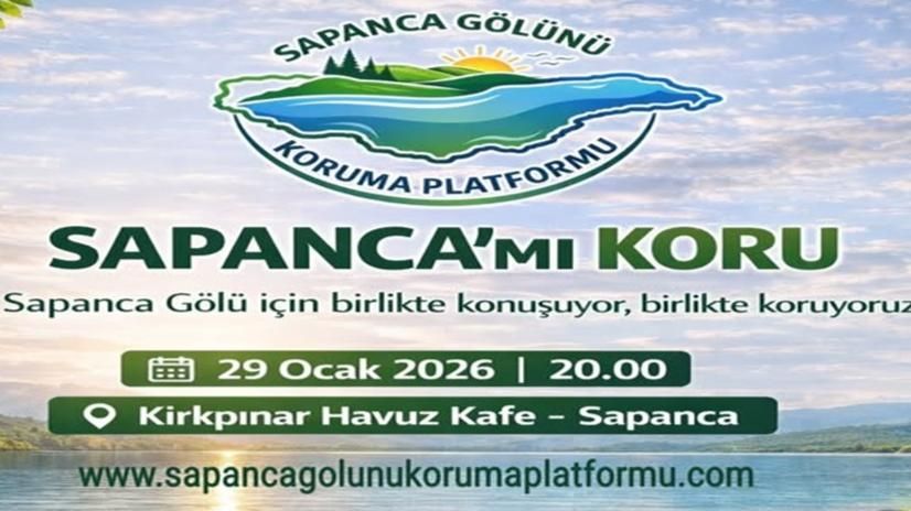 STK'LAR SAPANCA GÖLÜ İÇİN BİR KEZ DAHA BİR ARAYA GELİYOR